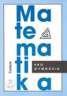 Matematika pro gymnázia - Funkce + CD (autorka Lenka Volfová)