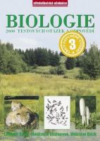 Biologie - 2000 testových otázek a odpovědí - k přijímačkám na LF Olomouc